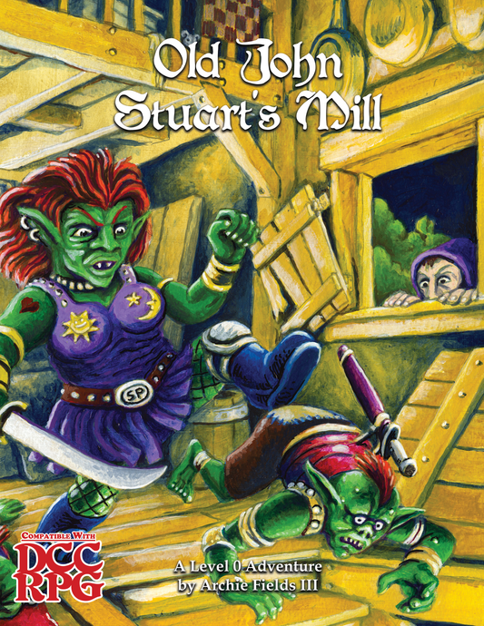 Old John Stuart's Mill - DCC Adventure (PDF Only)