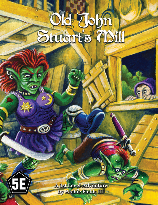 Old John Stuart's Mill - D&D 5e Adventure (PDF Only)
