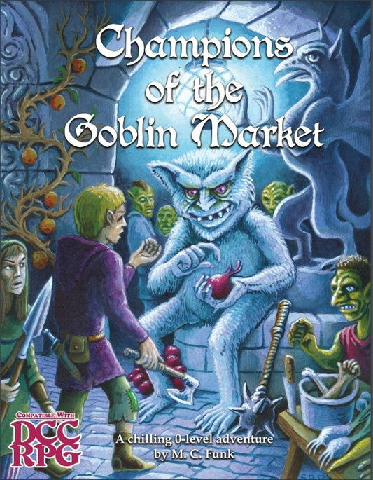 Champions of the Goblin Market (PDF Only)